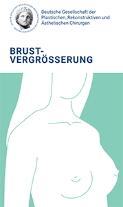 Patienteninformation der DGPRÄC zur Brustvergrößerung 